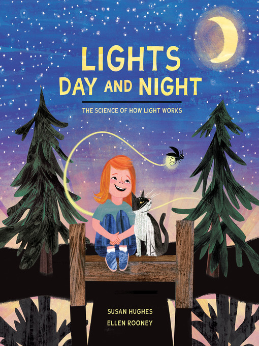 Title details for Lights Day and Night by Susan Hughes - Available